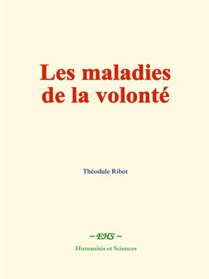 cover image of Les maladies de la volonté